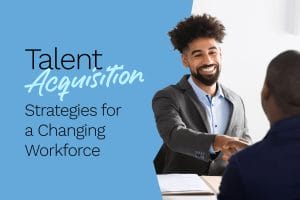 Art card for “Talent Acquisition: Strategies for a Changing Workforce”