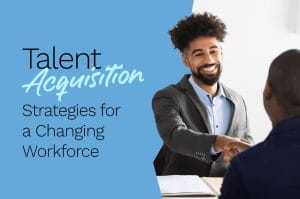 Art card for “Talent Acquisition: Strategies for a Changing Workforce”