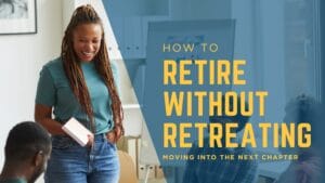 Retiring without retreating - image of a seasoned leader sharing her wisdom to a group of younger leaders